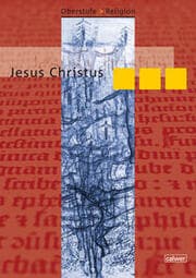 Cover von Oberstufe Religion - Jesus Christus