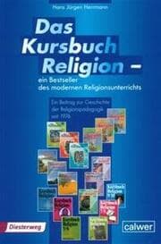Cover von Das Kursbuch Religion - ein Bestseller des modernen Religionsunterrichts