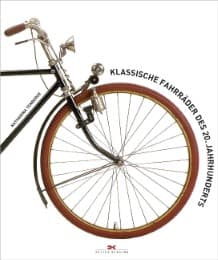 Cover von Klassische Fahrräder des 20.Jahrhunderts