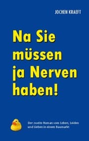 Cover von Na Sie müssen ja Nerven haben!