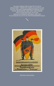 Cover von 'Allen Gewalten zum Trotz sich erhalten': Über die gesellschaftliche Rolle des Reichsbanners Schwarz-Rot-Gold im Wandel der Zeit und ihren heutigen Beitrag für das Geschichtsbewusstsein und die politische Kultur in der Bundesrepublik