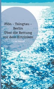 Cover von Plön -Tsingtau - Berlin