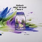 Cover von Malbuch Welt im Glas Band 4