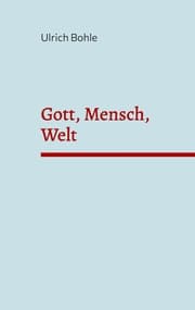 Cover von Gott, Mensch, Welt