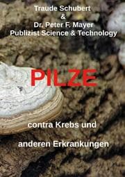 Cover von Pilze contra Krebs und anderen Erkrankungen