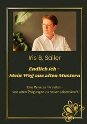 Cover von Endlich ich - mein Weg aus alten Mustern