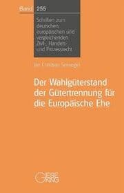 Cover von Der Wahlgüterstand der Gütertrennung für die Europäische Ehe