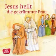 Cover von Jesus heilt die gekrümmte Frau
