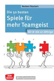 Cover von Die 50 besten Spiele für mehr Teamgeist