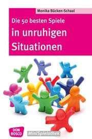 Cover von Die 50 besten Spiele in unruhigen Situationen - eBook