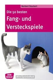 Cover von Die 50 besten Fang- und Versteckspiele - eBook
