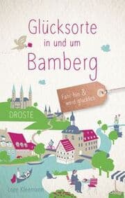 Cover von Glücksorte in und um Bamberg