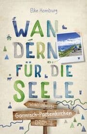 Cover von Wandern für die Seele - Garmisch-Partenkirchen