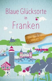 Cover von Blaue Glücksorte in Franken
