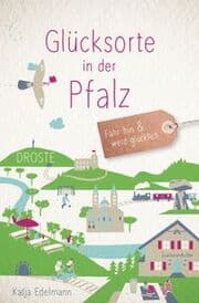 Cover von Glücksorte in der Pfalz