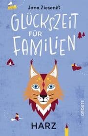 Cover von Glückszeit für Familien - Harz