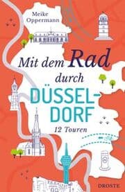 Cover von Mit dem Rad durch Düsseldorf