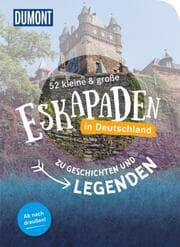 Cover von 52 kleine & große Eskapaden in Deutschland - Zu Geschichten und Legenden
