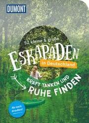 Cover von 52 kleine & große Eskapaden in Deutschland - Kraft tanken und Ruhe finden