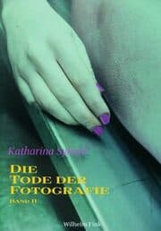Cover von Die Tode der Fotografie II