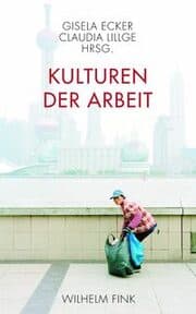 Cover von Kulturen der Arbeit