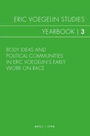 Cover von Body Ideas and Political Communities in Eric Voegelins Early Work on Race