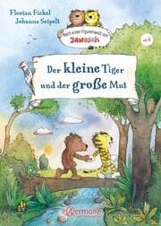 Cover von Der kleine Tiger und der große Mut