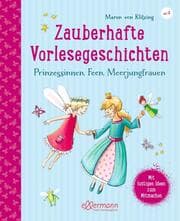 Cover von Zauberhafte Vorlesegeschichten - Prinzessinnen, Feen, Meerjungfrauen