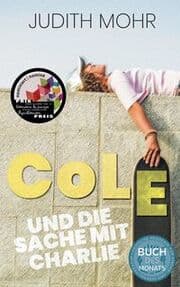 Cover von Cole und die Sache mit Charlie