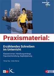 Cover von Praxismaterial: Erzählendes Schreiben im Unterricht