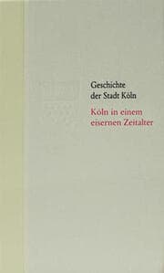 Cover von Köln in einem eisernen Zeitalter.1610 - 1686