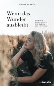 Cover von Wenn das Wunder ausbleibt