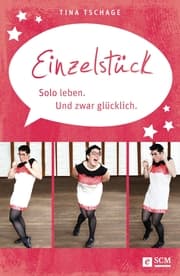 Cover von Einzelstück. Solo leben. Und zwar glücklich