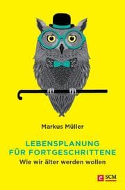 Cover von Lebensplanung für Fortgeschrittene