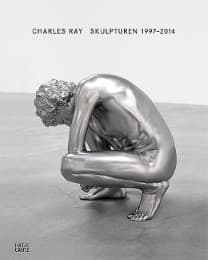 Cover von Charles Ray: Skulpturen 1997-2014