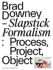 Cover von Brad Downey. Slapstick Formalism