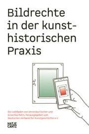 Cover von Bildrechte in der kunsthistorischen Praxis
