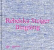 Cover von Rebekka Steiger - Bingfeng