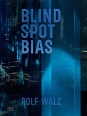Cover von Rolf Walz. Blind Spot Bias