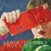 Cover von Xenia Hausner - True Lies