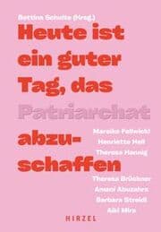 Cover von Heute ist ein guter Tag, das Patriarchat abzuschaffen