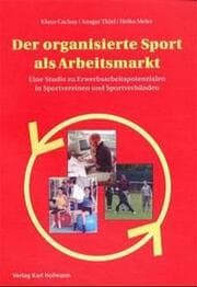 Cover von Der organisierte Sport als Arbeitsmarkt