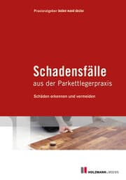 Cover von Schadensfälle aus der Parkettlegerpraxis