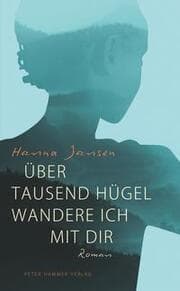 Cover von Über tausend Hügel wandere ich mit dir