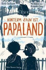 Cover von Hinterm Zaun ist Papaland