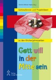 Cover von Gott will in der Mitte sein