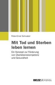 Cover von Mit Tod und Sterben leben lernen