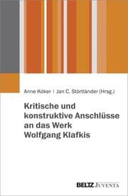 Cover von Kritische und konstruktive Anschlüsse an das Werk Wolfgang Klafkis