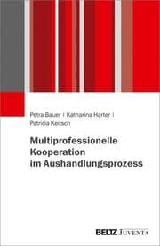 Cover von Multiprofessionelle Kooperation im Aushandlungsprozess