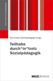 Cover von Teilhabe durch/in/trotz Sozialpädagogik